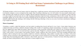 Is Going to 3D Printing Deal with Food items Customization Challenges