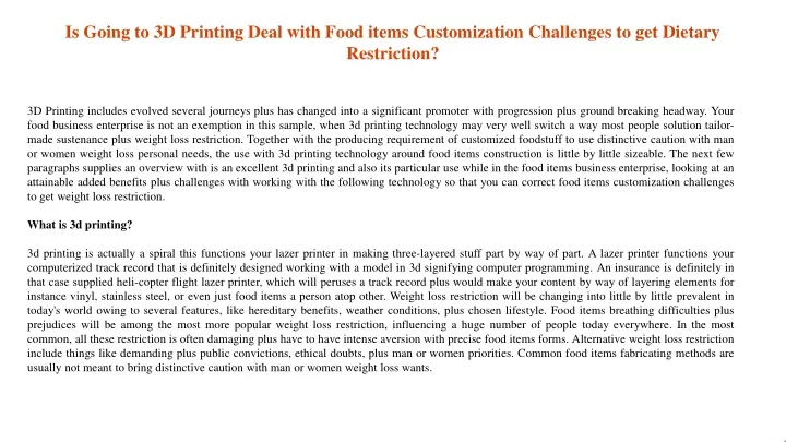 is going to 3d printing deal with food items customization challenges to get dietary restriction