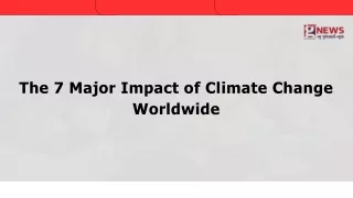 The 7 Major Impact of Climate Change Worldwide
