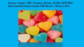 Farmers Garden CBD Gummies Reviews