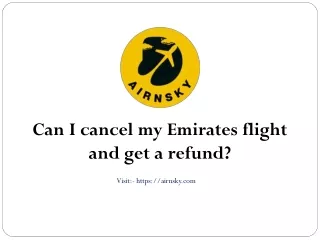 Can I cancel my Emirates flight and get a refund?