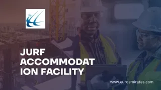 Lavish Accommodation Facility in AI Jurf| Luxurious Accommodation for Workers