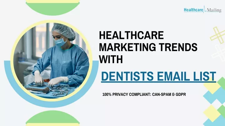 healthcare marketing trends with dentists email