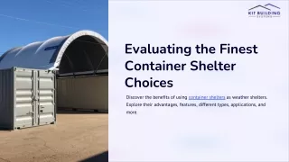 Evaluating the Finest Container Shelter Choices