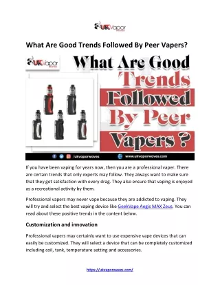 What Are Good Trends Followed By Peer Vapers