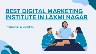 Best Digital Marketing Training Institute in Laxmi Nagar, Delhi