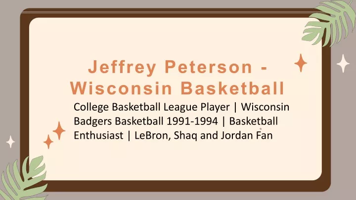 jeffrey peterson wisconsin basketball college