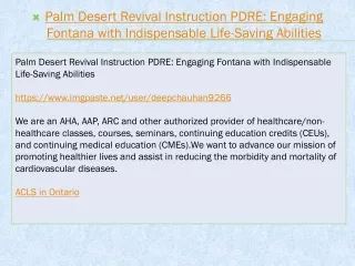 Palm Desert Revival Instruction PDRE Engaging Fontana with Indispensable Life-Saving Abilities