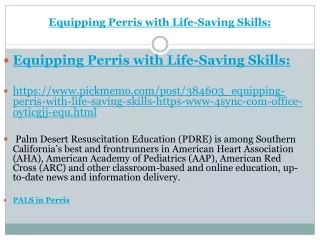 Equipping Perris with Life-Saving Skills
