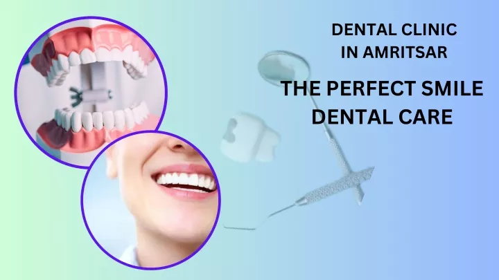 dental clinic in amritsar