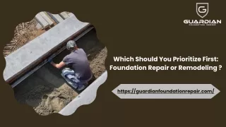 Which Should You Prioritize First Foundation Repair or Remodeling