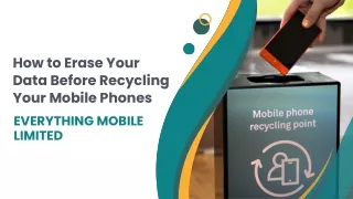How to Erase Your Data Before Recycling Your Mobile Phones?