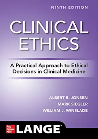 [PDF READ ONLINE] Clinical Ethics: A Practical Approach to Ethical Decisions in Clinical