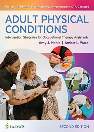 READ [PDF] Adult Physical Conditions: Intervention Strategies for Occupational Therapy