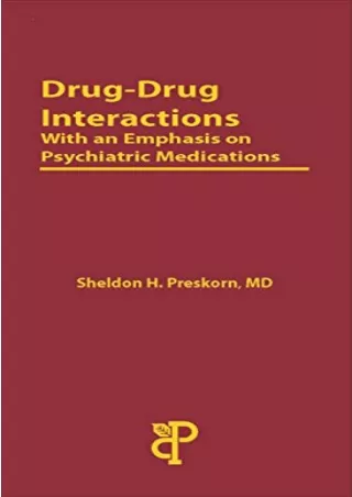[READ DOWNLOAD] Drug-Drug Interactions With an Emphasis on Psychiatric Medications
