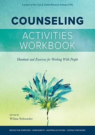 Read ebook [PDF] Counseling Activities Workbook: Handouts and Exercises for Working With People