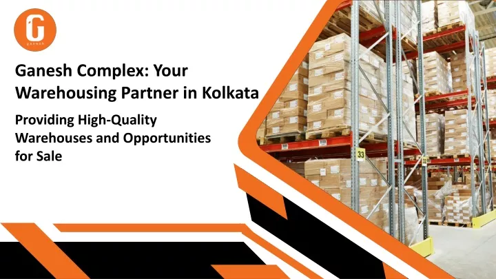 ganesh complex your warehousing partner in kolkata