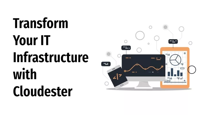 transform your it infrastructure with cloudester