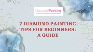 7 Diamond Painting Tips for Beginners - A Guide