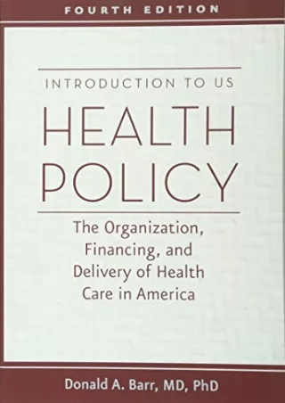PDF/READ Introduction to US Health Policy: The Organization, Financing, and Delivery of
