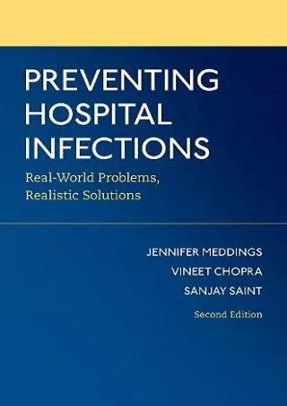 PDF/READ Preventing Hospital Infections: Real-World Problems, Realistic Solutions