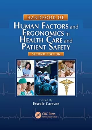 $PDF$/READ/DOWNLOAD Handbook of Human Factors and Ergonomics in Health Care and Patient Safety