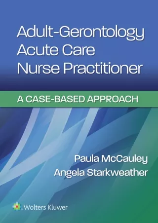 PDF/READ Adult-Gerontology Acute Care Nurse Practitioner: A Case-Based Approach