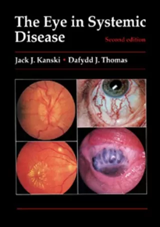 [PDF] DOWNLOAD The Eye in Systemic Disease (Colour manuals in ophthalmology)