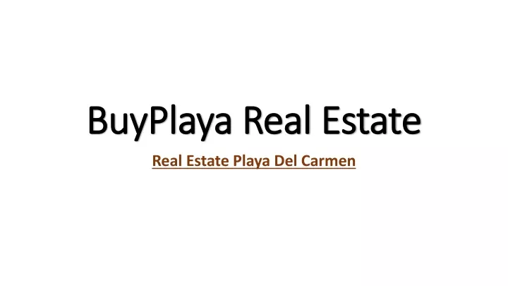 buyplaya real estate