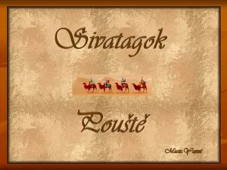 sivatagok pou t