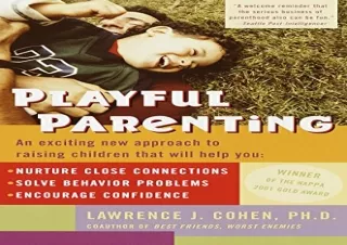 [PDF] Playful Parenting: An Exciting New Approach to Raising Children That Will