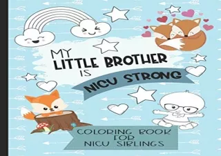 (PDF) My Little Brother is NICU Strong: Woodland Themed Coloring Book: For Sibli