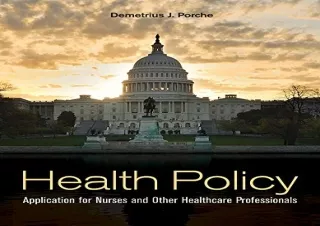 PDF Health Policy: Application for Nurses and Other Healthcare Professionals Ipa