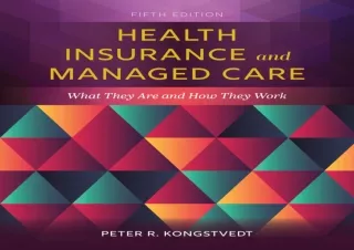 (PDF) Health Insurance and Managed Care: What They Are and How They Work Full