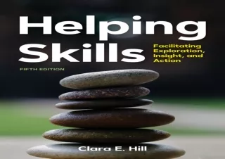 [PDF] Helping Skills: Facilitating Exploration, Insight, and Action (Facilitatin