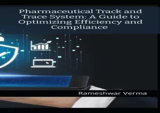 (PDF) Pharmaceutical Track and Trace System: A Guide to Optimizing Efficiency an