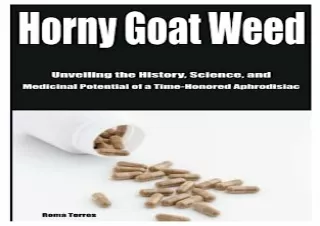 Download Horny Goat Weed: Unveiling the History, Science, and Medicinal Potentia