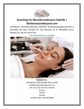 Searching For Microdermabrasion Oakville | Skinbeautyandbeyond.com
