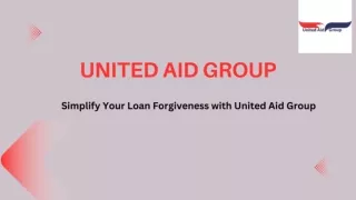 Simplify Your Loan Forgiveness with United Aid Group