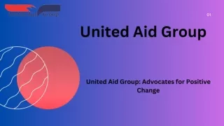 United Aid Group Advocates for Positive Change