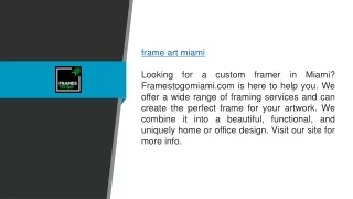 Frame Art Miami Framestogomiami.com