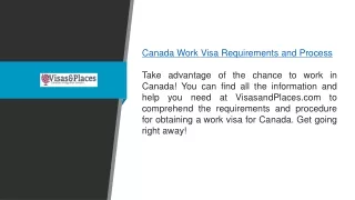 Canada Work Visa Requirements And Process Visasandplaces.com