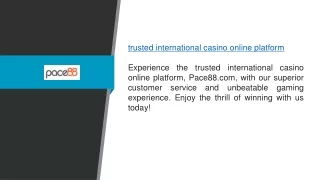 trusted international casino online platform