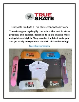 True Skate Products True-skate-gear.myshopify.com