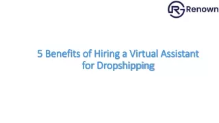 5 Benefits of Hiring a Virtual Assistant for Dropshipping