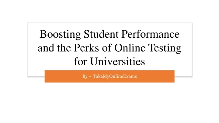 boosting student performance and the perks