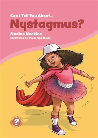 DOWNLOAD/PDF Can I tell you about Nystagmus?