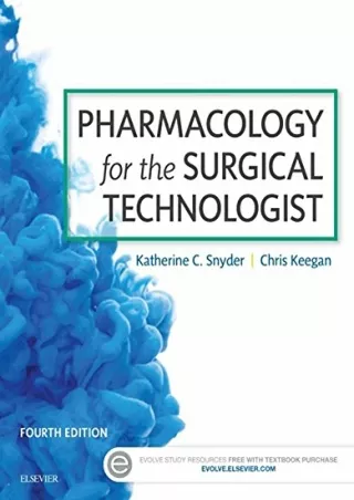[READ DOWNLOAD] Pharmacology for the Surgical Technologist - E-Book