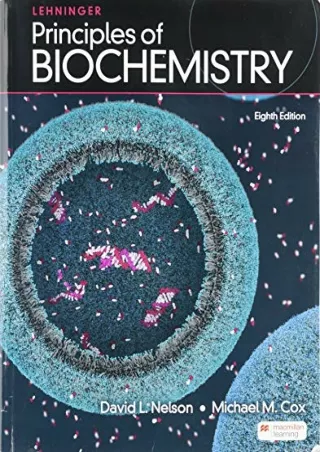 [PDF READ ONLINE] Lehninger Principles of Biochemistry