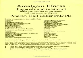 FULL DOWNLOAD (PDF) Amalgam Illness, Diagnosis and Treatment : What You Can Do to Get Better, How Your Doctor Can Help